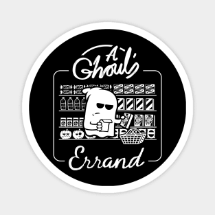 A Ghoul’s Errand Magnet